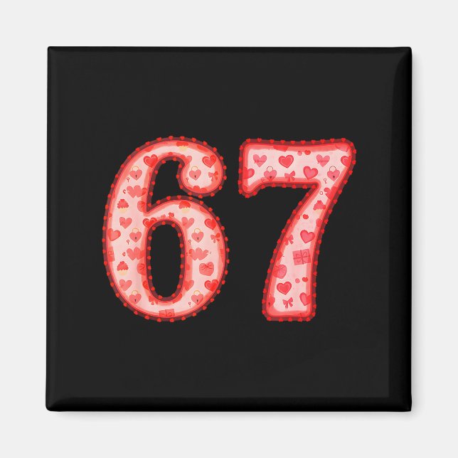 Aimant Valentine’s Day 67 Meme Filled With Hearts Funny S (Devant)