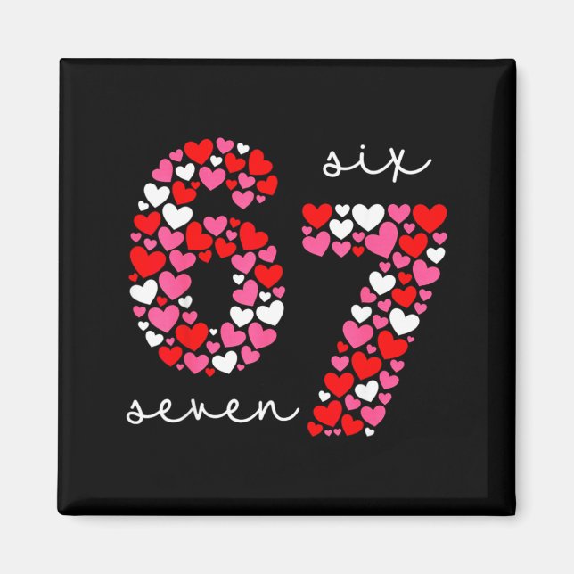 Aimant Valentine’s Day 6-7 Meme Six Seven 6 7 Valentine H (Devant)