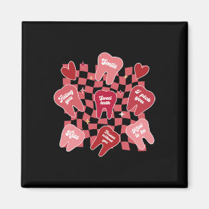 Aimant Valentines Dentiste Dental Hygiéniste Tooth Candy