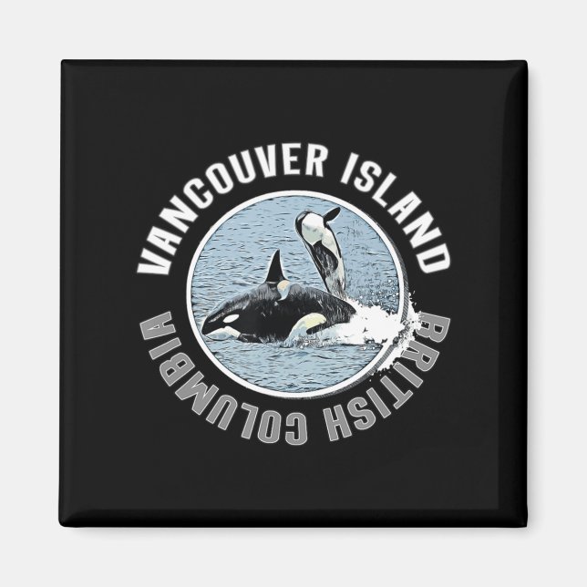 Aimant Vancouver Island BC Canada Orca Whales Adventure K (Devant)