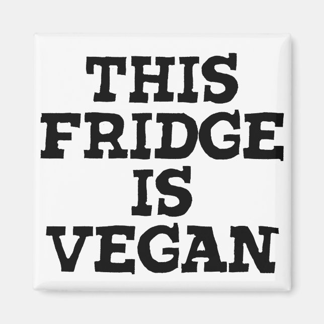 Aimant Vegan - Ce Réfrigérateur Est Vegan (Devant)