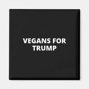 Aimant Vegans Pour Trump - partisan de Donald Trump 