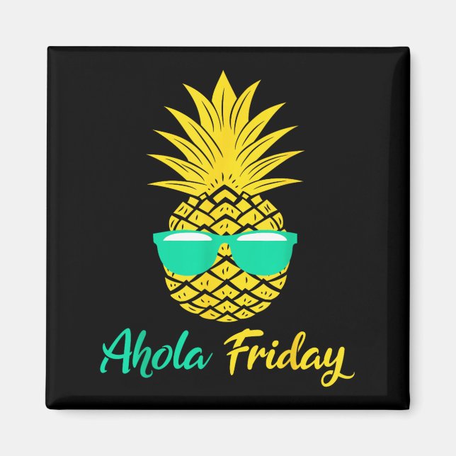 Aimant Vendredi Aloha Ananas Été Fruit Ananas (Devant)