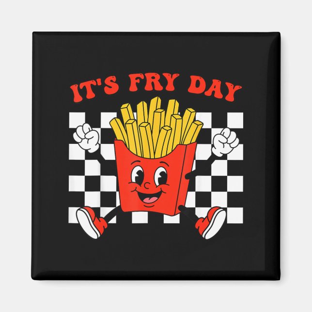 Aimant Vendredi de frites drôles snack frites fast-food (Devant)