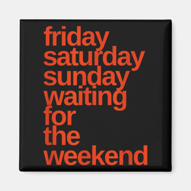 Aimant Vendredi soir samedi soir week-end jours de la sem (Devant)