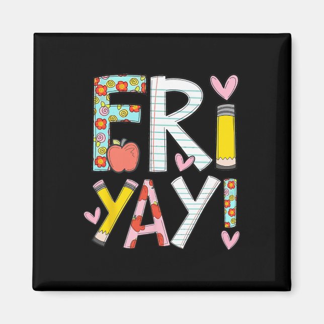 Aimant Vendredi Yay Vendredi heureux Drôle de week-end Pr (Devant)
