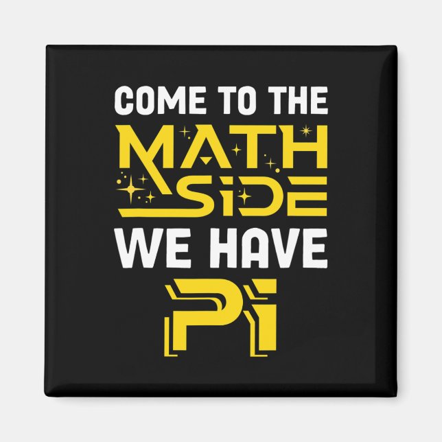 Aimant Venez Au Côté Math Nous Avons Pi Mathématiques Sci (Devant)