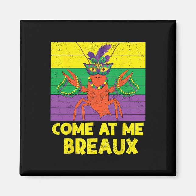 Aimant Venez Au Me Breaux Perles De Crawfish Drôle Mardi  (Devant)