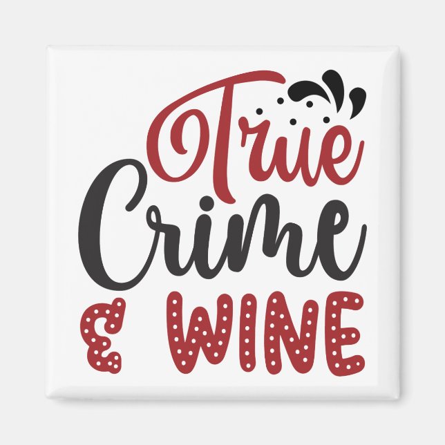 Aimant Véritable crime et vin (Devant)