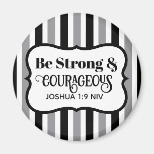 Aimant Verset biblique fort et courageux noir et gris