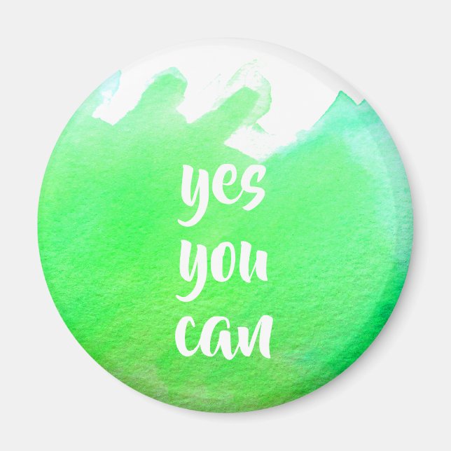 Aimant Vert aquarelle positive oui vous pouvez envoyer un (Devant)
