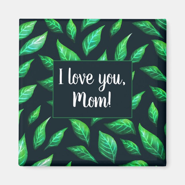 Aimant Vert Feuille foncé Botanique Amour Maman (Devant)