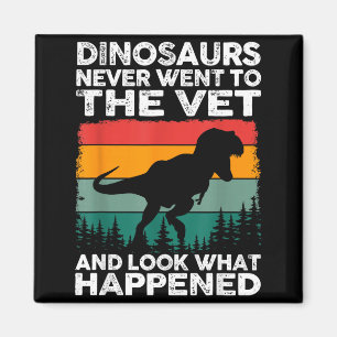 Aimant Vétérinaire Dinosaure Drôle Vie de Vétérinaire Sau