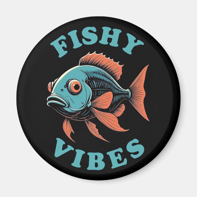 Aimant Vibes de poissons - Poisson amusant (Devant)