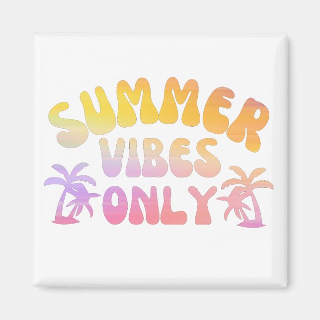 AIMANT VIBES D'ÉTÉ SEULEMENT (Devant)