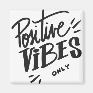 Aimant Vibes positives uniquement
