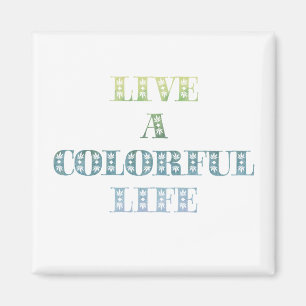 Aimant Vie colorée