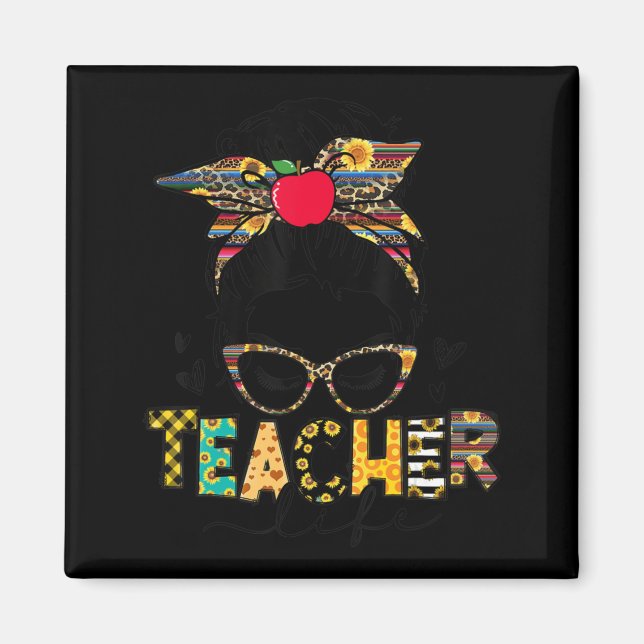 Aimant Vie de l'enseignant Messy Bun Jour de l'enseignant (Devant)