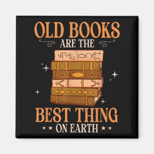 Aimant Vieux livres sont la chose sur terre bibliophile