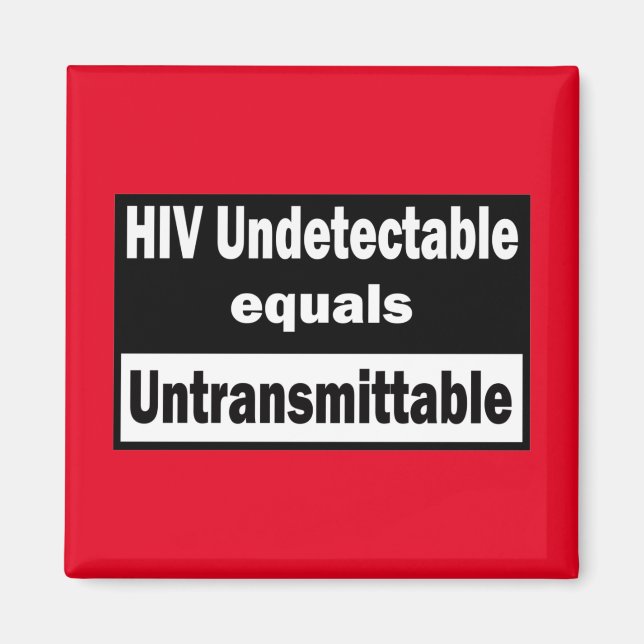 Aimant VIH non détectable égale VIH non transmettable (Devant)