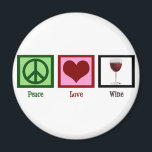 Aimant Vin Peace Love<br><div class="desc">J'aime le vin. Le cadeau parfait pour un amateur de vin,  en plus du vin.</div>