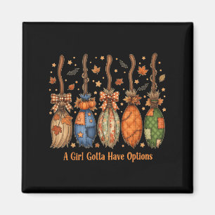 Aimant Vintage A Girl Gotta Avoir Options Halloween Witch