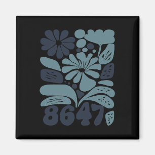 Aimant Vintage Retro 8647 Subtle Anti Trump 86 47 Floral