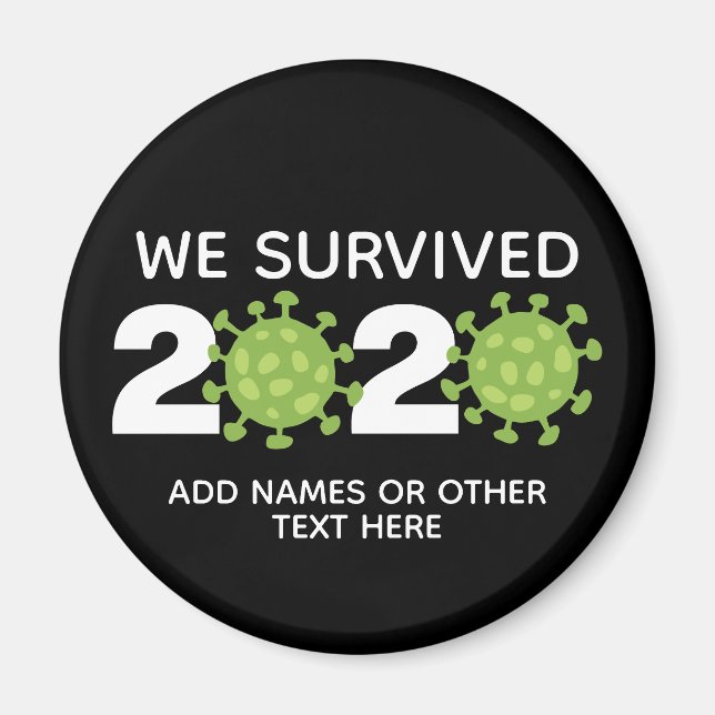 Aimant Virus drôle - Nous avons survécu 2020 avec une seu (Devant)