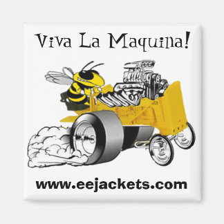 Aimant "Viva La Maquina" E-E Jaune Veste Dragster Magne