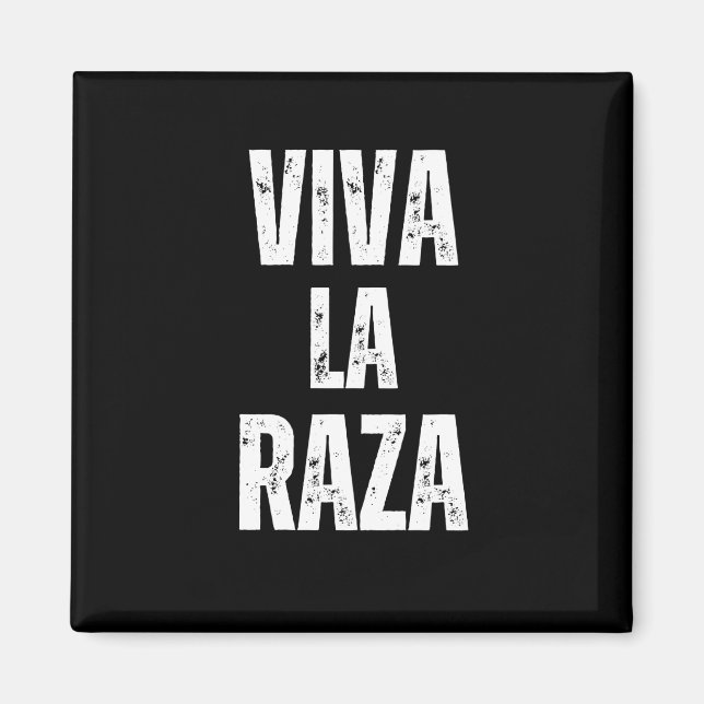 Aimant Viva La Raza Droits de l'Immigration Anti Trump 20 (Devant)