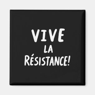 Aimant Vive La Résistance Résiste à Trump 3