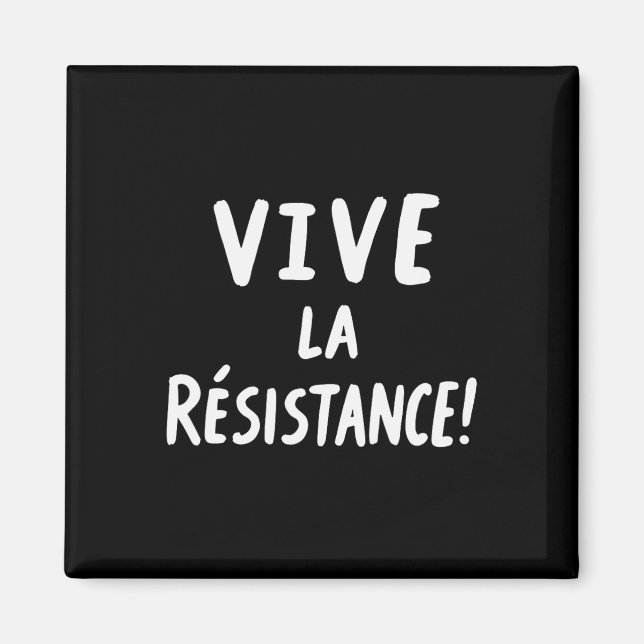 Aimant Vive La Résistance Résiste à Trump 3 (Devant)