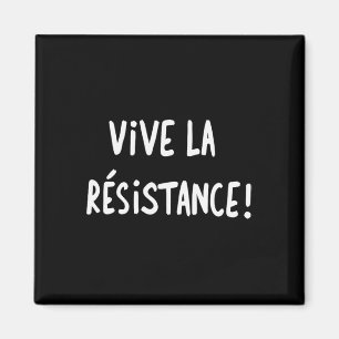 Aimant Vive La Résistance Résiste Trump 2