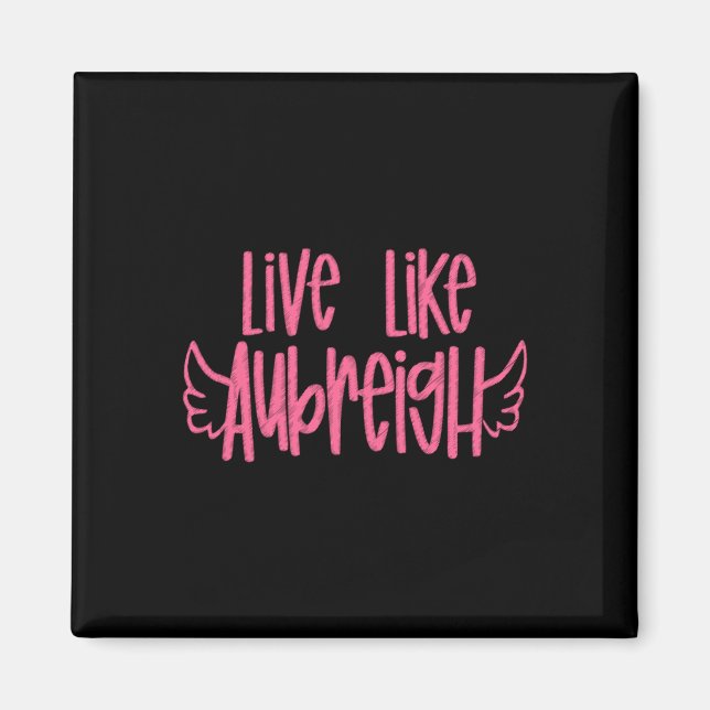 Aimant Vivre comme Aubreigh Sticker (Devant)