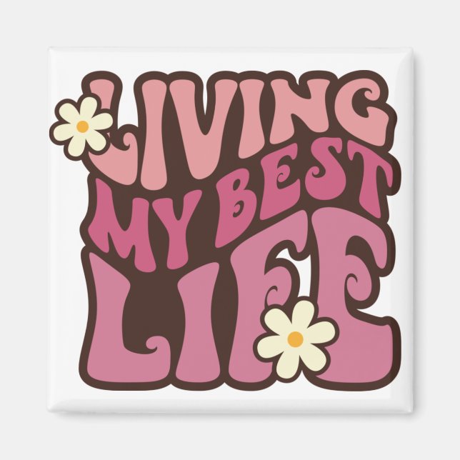 Aimant Vivre ma meilleure vie (Devant)