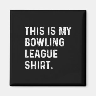 Aimant Voici Ma Chemise De Bowling League - Strike Spare