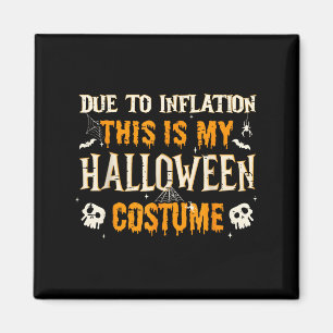 Aimant Voici Mon Costume D'Halloween Hommes Femmes Drôle 