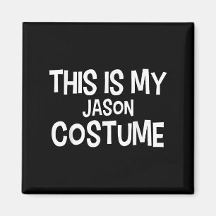 Aimant Voici Mon Costume Jason Halloween Simple Costume