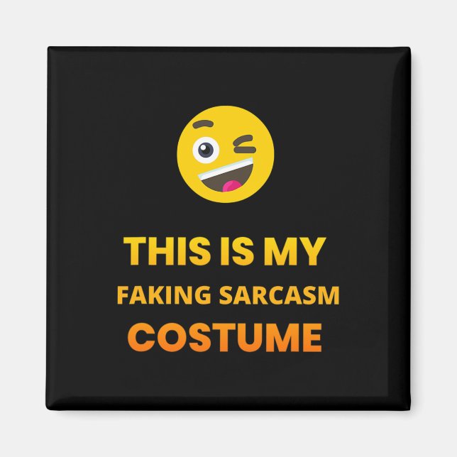 Aimant Voici Mon Faking Sarcasm Pun Costume Tee. Émotico (Devant)