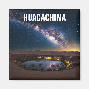 Aimant Voie Lactée Huacachina Pérou Voyage
