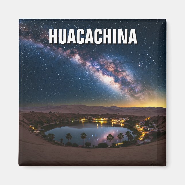 Aimant Voie Lactée Huacachina Pérou Voyage (Devant)
