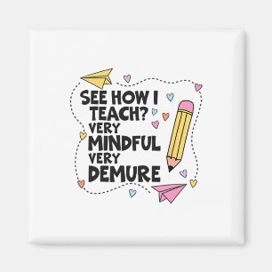 Aimant Voir comment j'enseigne des crayons très attentifs