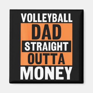 Aimant Volleyball Dad Straight Outta Money Funny Srts Par