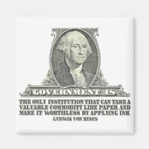 Aimant Von Mises sur la monnaie fiduciaire