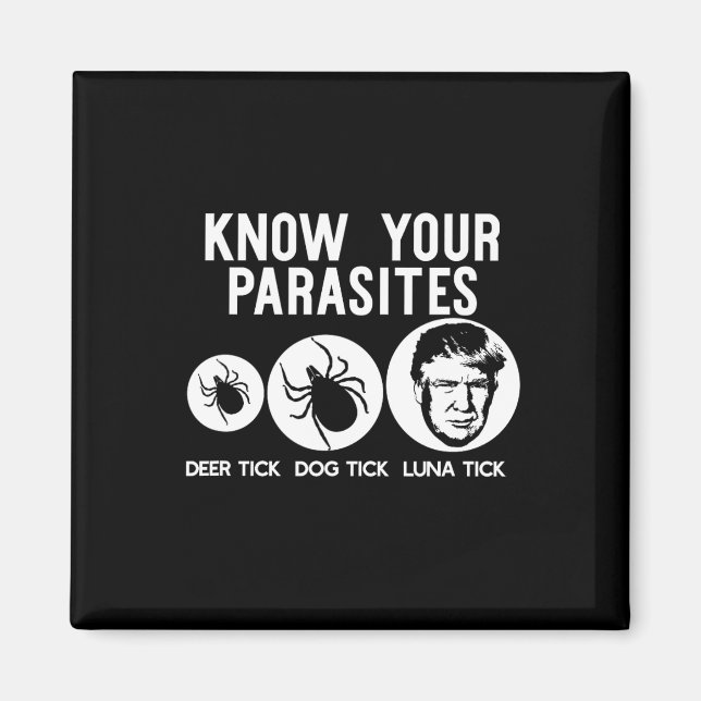 Aimant Vos Parasites Anti-Trump Résistent T-Shirt Drôle G (Devant)