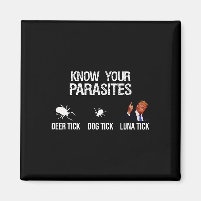 Aimant Vos Parasites - Deer Tick (Devant)