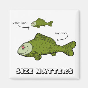 Aimant Vos poissons. Mes poissons. Sujets de taille ? !