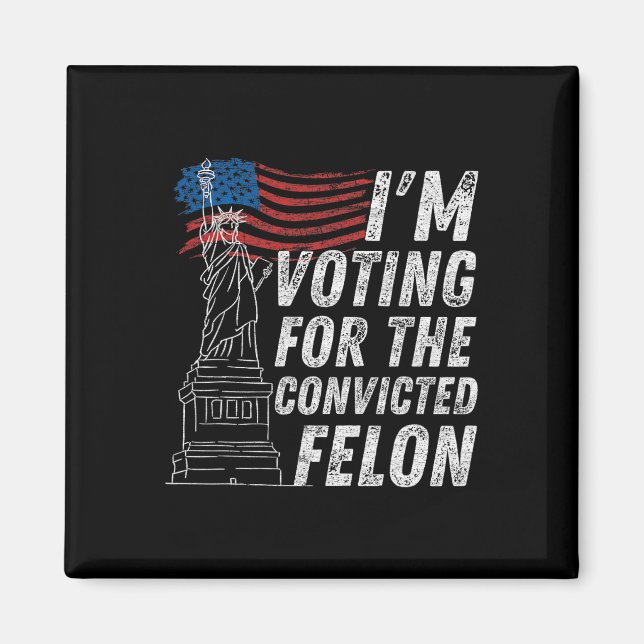 Aimant Vote Condamné Felon Funny Pro Trump 2024 (Devant)