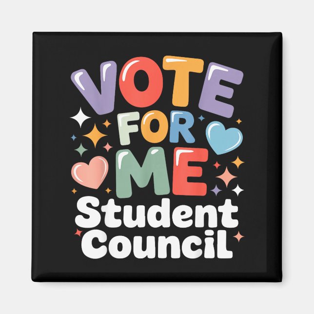 Aimant Vote For Me Student Council Vibes School Election  (Devant)