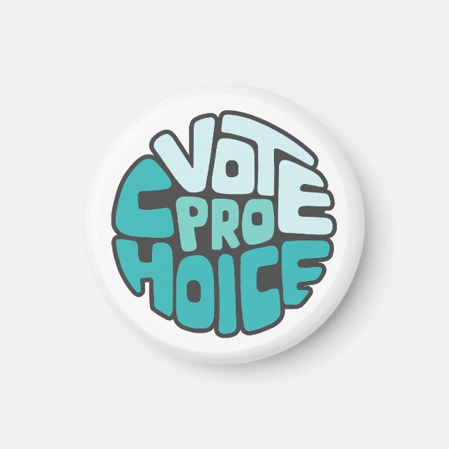 Aimant Vote Pro Choix Art De Mot  (Devant)
